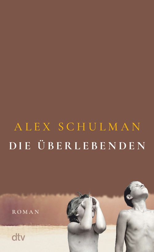 Alex Schulman – Die Überlebenden