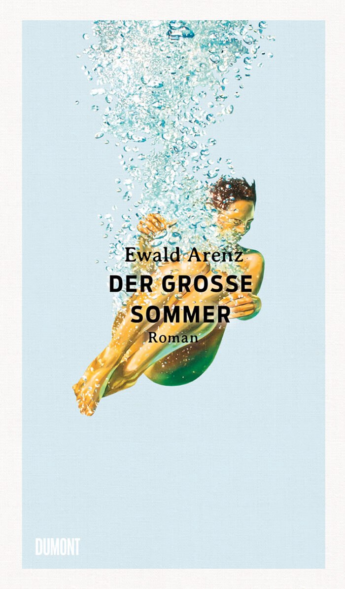Ewald Arenz – Der Grosse Sommer